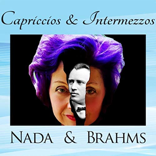 Read more about the article 25-track double album from Pianist Nada: “CAPRICCIOS & INTERMEZZOS: NADA & BRAHMS” released on the MEII Enterprises label.